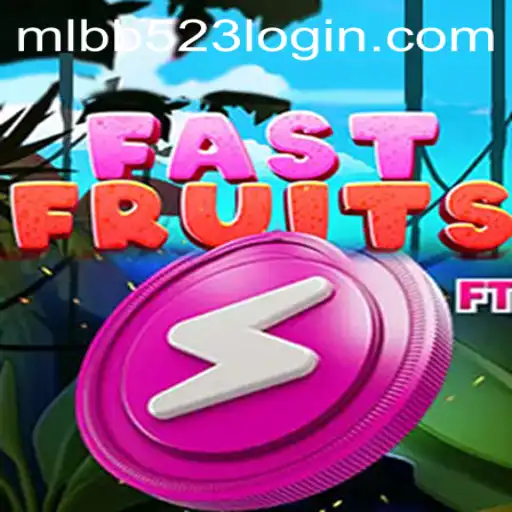 Discover the Exciting World of FastFruits with MLBB523: A Game Like No Other