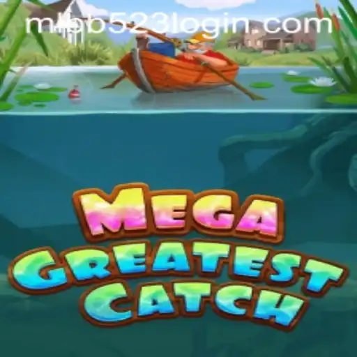 MegaGreatestCatch: Dive into the Exciting World of Fishing Adventures